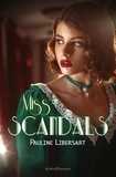 Pauline Libersart - Miss Scandals.