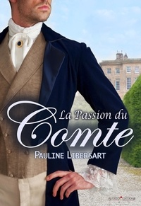 Pauline Libersart - La Passion du Comte.