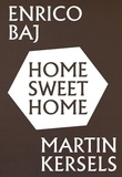 Guillaume Lasserre - Enrico Baj / Martin Kersels - Home Sweet Home.