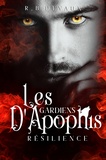 R. B. Devaux - Les Gardiens d'Apophis Tome 2 : Résilience.