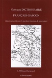 Louis-Marie Braun-Darrigrand - Nouveau dictionnaire français-gascon.