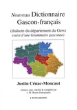 Justin Cénac-Moncaut - Nouveau dictionnaire gascon-français - Dialecte du département du Gers (suivi d'une grammaire gasconne).
