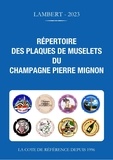 Lambert Claude - Repertoire capsules mignon - Repertoire des plaques de muselets pierre mignon.