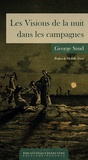 George Sand - Les visions de la nuit dans les campagnes.