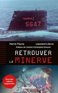Hervé Fauve et Léonard Lièvre - Retrouver la Minerve.
