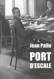 Jean Pallu - Port d'escale.