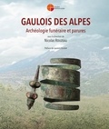 Nicolas Rouzeau - Gaulois des Alpes - Archéologie funéraire et parures.