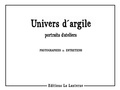 Logeay, Jérémie et  Collectif - Univers d’argile - portraits d’atelier.
