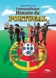 Sandra Canivet Da Costa - L'extraordinaire Histoire du Portugal.