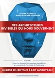 Olivier Masselot et De lignon marc Boucher - Architectures invisibles qui n - Volume 1 - Poser les bases d’un nouveau paradigme en passant de l’entropie à l’holotropie.