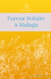  Blick - Fureur solaire à Malaga.