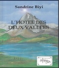 Sandrine Biyi - L'Hôtel des Deux Vallées.