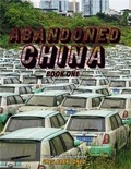 Greg Abandoned - Abandoned China - Book One.