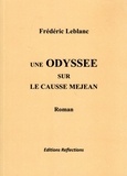 Frédéric Leblanc - Une Odyssée sur le causse Méjean.