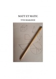 Yves Marande - Matt et matic.