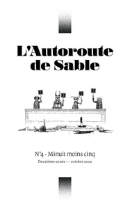 Victor Pouchet et Daniel Saldaña París - L'Autoroute de Sable N° 4, octobre 2022 : Minuit moins cinq.