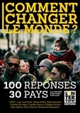 Pierre Gaultier - Comment changer le monde ? 100 réponses.