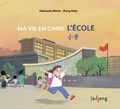 Stéphanie Ollivier et Hehe Zheng - Ma vie en Chine - L'école.