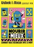  Usbek & Rica - Usbek & Rica N° 38, février 2023 : Mourir mieux - Comment nous réconcilier avec la mort ? Afrofuturisme, réservoir d'utopies.