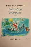 Thierry Loisel - Petite Odyssée printanière.