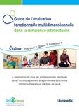 Aurore Curie et Nathalie Touil - Guide de l'évaluation fonctionnelle multidimensionnelle dans la déficience intellectuelle.
