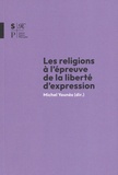 Michel Younès - Les religions à l'épreuve de la liberté d'expression.