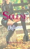 Roxanne Laurens - Solène 2 : Solène - Défiance - TOME 2.