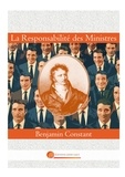 Benjamin Constant - Liberté  : La Responsabilité des Ministres.