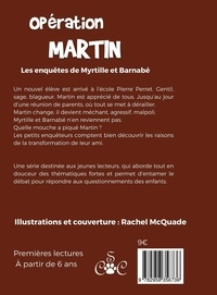 Les enquêtes de Myrtille & Barnabé Tome 3 Opération Martin