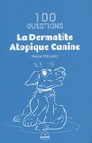 Pascal Prélaud - La dermatite atopique canine.