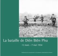 Pierre Journoud - La bataille de Diên Biên Phu - 13 mars - 7 mai 1954.
