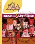  Gerber/guetz et Armande Gerber - Baguette&Marmelade N° 10 : En avant la musique ! Lasst die Musik erklingen! - En avant la musique ! Lasst die Musik erklingen!.