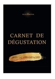 Sylvie Schindler - Carnet de Dégustation - spécial champagne - guide pratique de dégustation et d’oenologie, conseils, fiches descriptives.