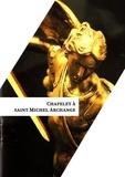  Editions Pro Vobis - Chapelet à Saint Michel archange.