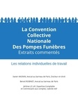 Xavier Anonin et Lay jerome Le - Convention collective des pompes funebres - extraits commentes.