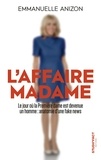 Emmanuelle Anizon - L'affaire Madame - Anatomie d’une fake news.