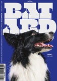  Dog Social Club Media Editions - Bâtard N° 5, juin 2024 : .