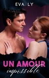 Eva Ly - Amour impossible - Romance contemporaine.
