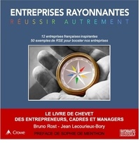 Bruno Rost et Jean Lecourieux-Bory - Entreprises Rayonnantes - Réussir autrement.