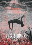 Bertrand Crapez et Marie Devois - Les abimes.