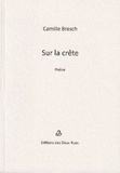 Camille Bresch - Sur la crête.