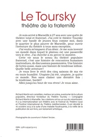 Le Toursky théâtre de la fraternité. Le rêve fou d'un saltimbanque