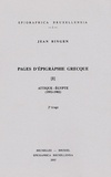 Jean Bingen - Pages d'épigraphie grecque - Tome 1, Attique-Egypte (1952-1982).
