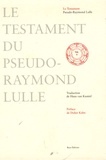  Pseudo-Raymond Lulle - Le Testament.