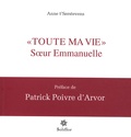 Anne t'Serstevens - Toute ma vie - Soeur Emmanuelle.