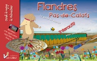 Aurélien Dailly et Aude Van den Hove - Flandres Pas-de-Calais - Guide interactif pour curieux en herbe.