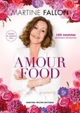 Martine Fallon - Amour Food.