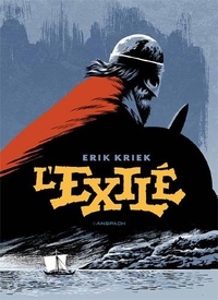 Erik Kriek - L'exilé.
