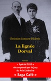 Christian Janssen-Déderix - La Lignée Dorval.