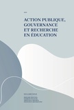 Bernard Wentzel et Georges Felouzis - Action publique, gouvernance et recherche en éducation.